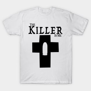 The Killer Is Me - Bullet in a Cross T-Shirt